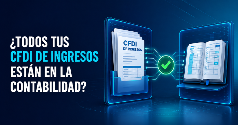 Comparación de CFDI de ingresos con los registros de la contabilidad para verificar que todos estén considerados.